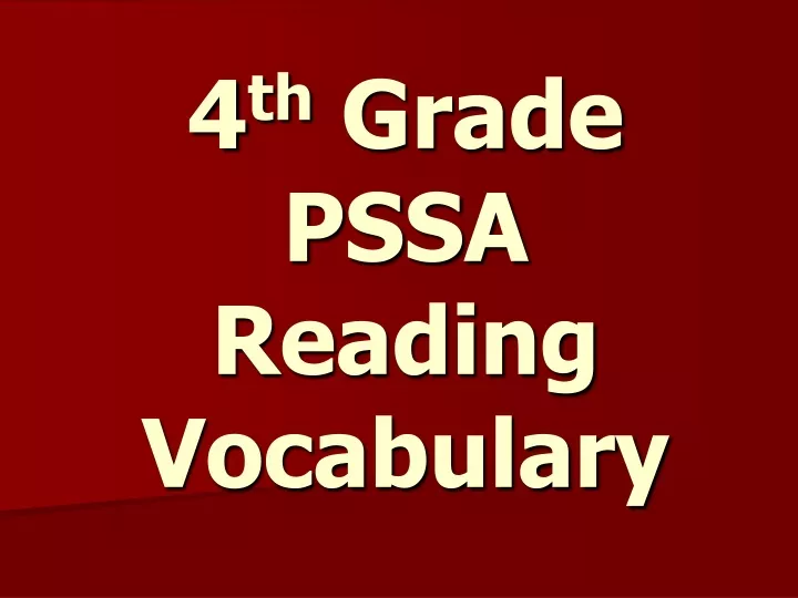 4 th grade pssa reading vocabulary