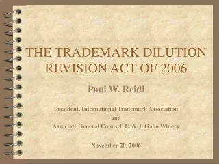 THE TRADEMARK DILUTION REVISION ACT OF 2006