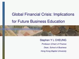Global Financial Crisis: Implications for Future Business Education