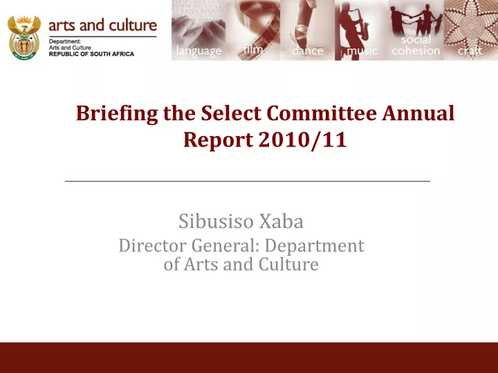 briefing the select committee annual report 2010 11