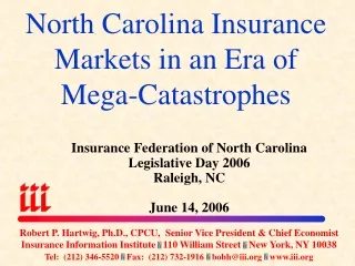North Carolina Insurance Markets in an Era of Mega-Catastrophes