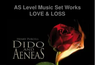 AS Level Music Set Works LOVE &amp; LOSS