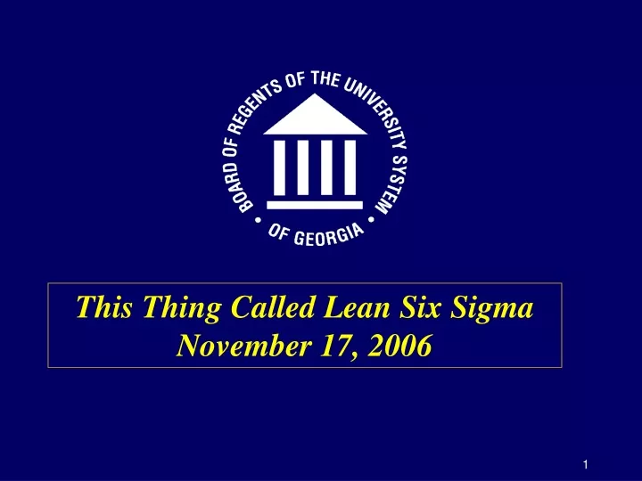 this thing called lean six sigma november 17 2006