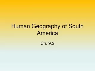 Human Geography of South America