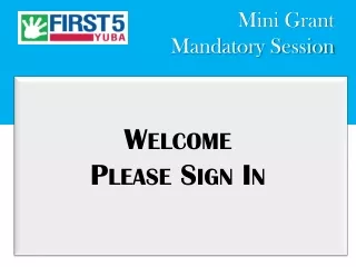 Mini Grant  Mandatory Session