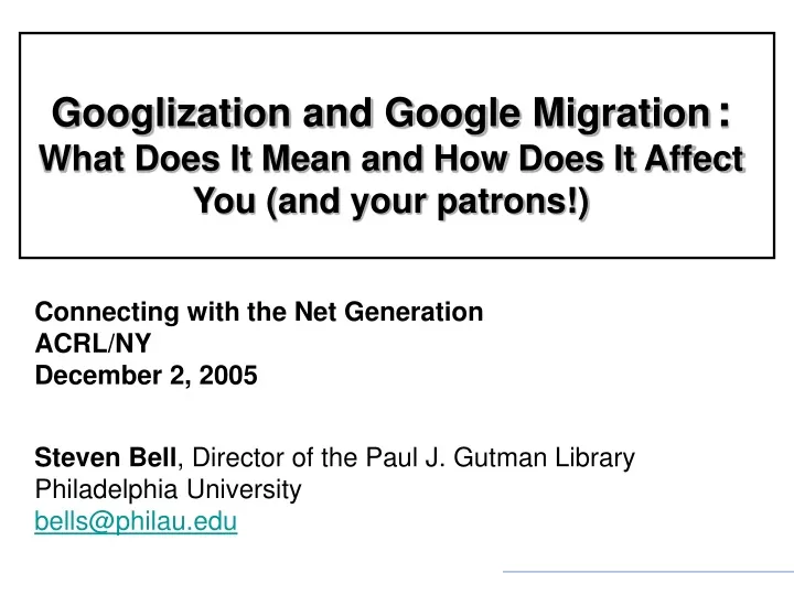 googlization and google migration what does