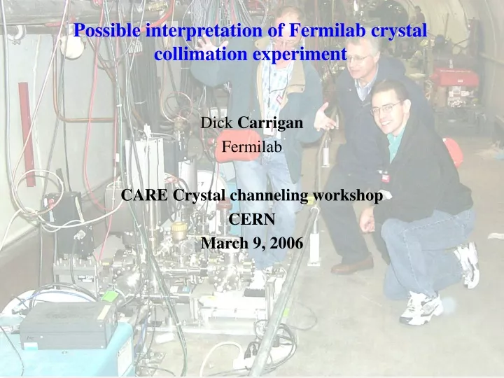 possible interpretation of fermilab crystal collimation experiment
