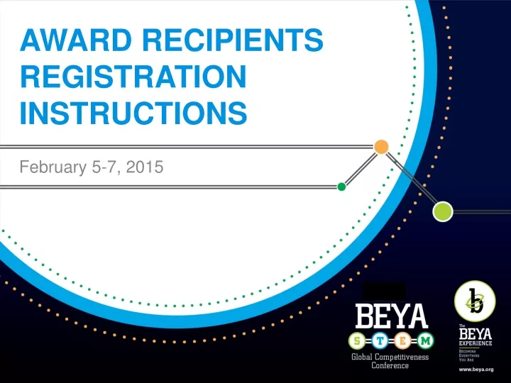 award recipients registration instructions