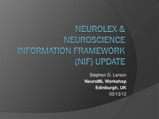 NeuroLEX  &amp; Neuroscience Information Framework (NIF) Update