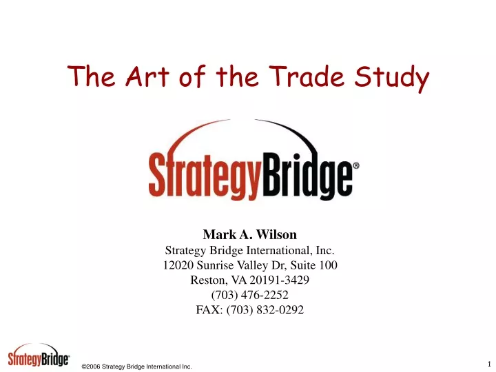 the art of the trade study