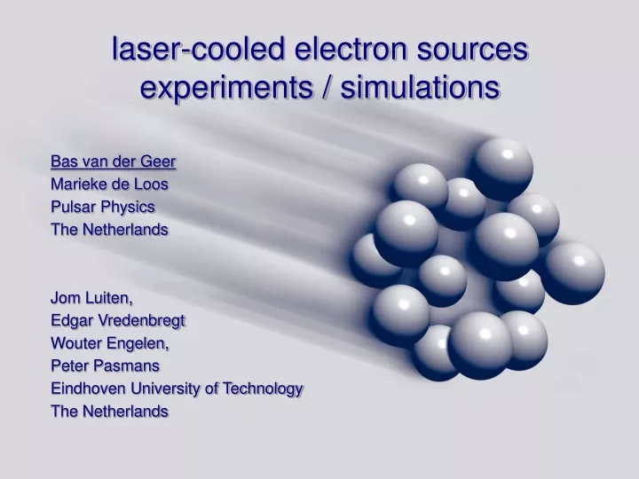 laser cooled electron sources experiments