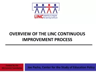 Overview of the LINC Continuous Improvement Process