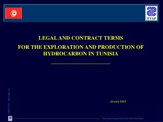 LEGAL AND CONTRACT TERMS FOR THE EXPLORATION AND PRODUCTION OF HYDROCARBON IN TUNISIA