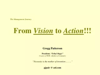 The Management Journey From  Vision  to  Action !!!