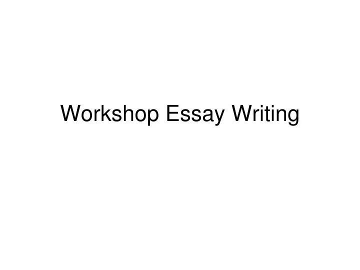 workshop essay writing