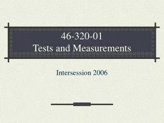 46-320-01 Tests and Measurements