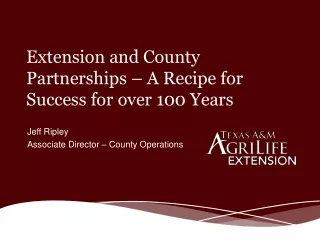 Extension and County Partnerships – A Recipe for Success for over 100 Years