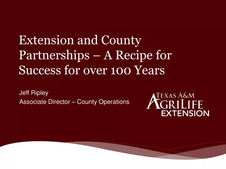 extension and county partnerships a recipe for success for over 100 years