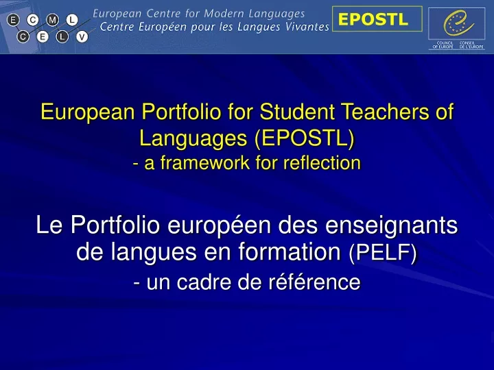 european portfolio for student teachers of languages epostl a framework for reflection