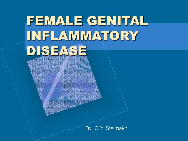 female genital inflammatory disease
