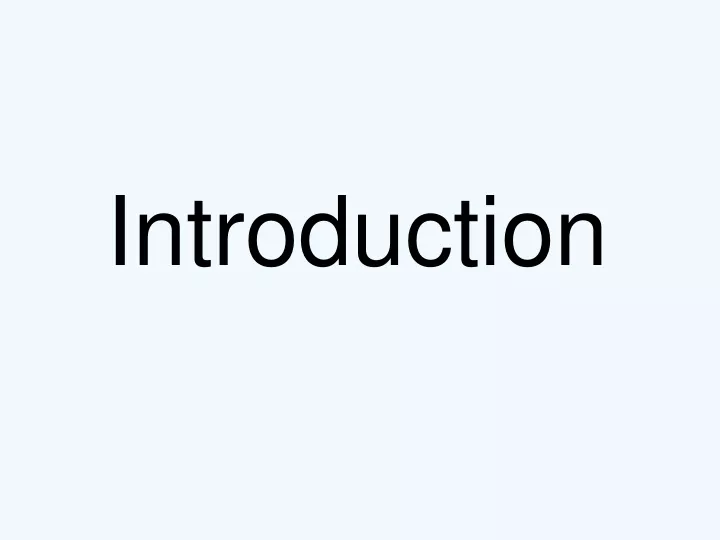 introduction