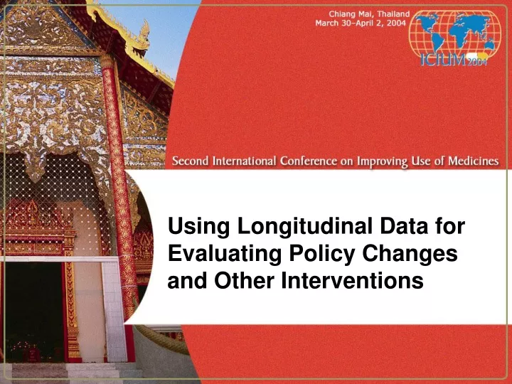 using longitudinal data for evaluating policy