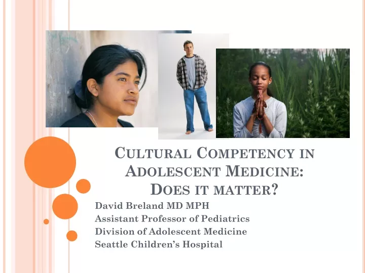 cultural competency in adolescent medicine does it matter