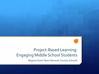 Project-Based Learning: Engaging Middle School Students
