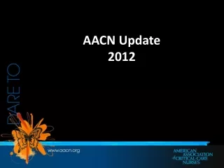 AACN Update  2012