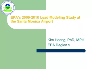 EPA’s 2009-2010 Lead Modeling Study at the Santa Monica Airport