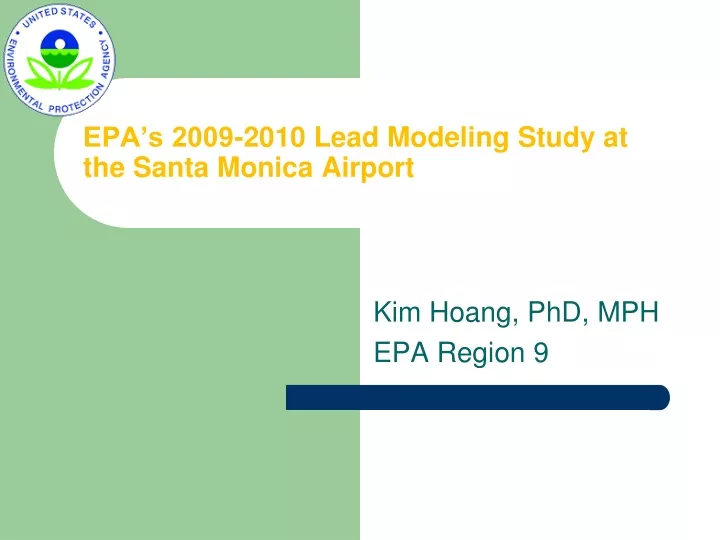 epa s 2009 2010 lead modeling study at the santa monica airport
