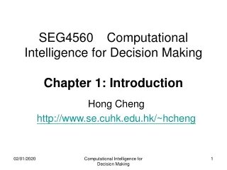 SEG4560 Computational Intelligence for Decision Making Chapter 1: Introduction