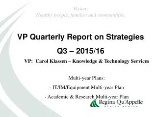 VP Quarterly Report on Strategies Q3 – 2015/16