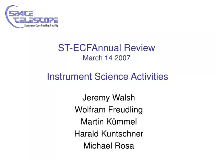 st ecfannual review march 14 2007 instrument science activities