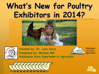 What’s New for Poultry Exhibitors  in 2014?