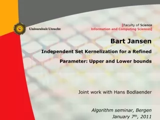 Bart Jansen Independent Set Kernelization for a Refined Parameter: Upper and Lower bounds