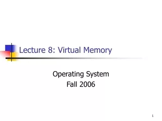 Lecture 8: Virtual Memory