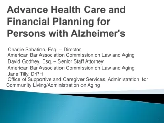 Advance Health Care and Financial Planning for Persons with Alzheimer's