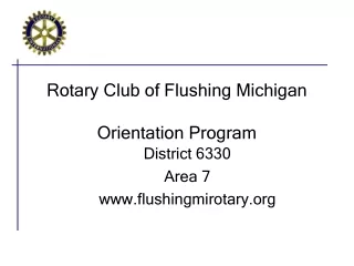 Rotary Club of Flushing Michigan Orientation Program
