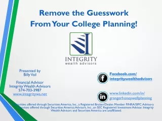 Remove the Guesswork  From Your College Planning!