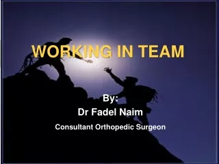By: Dr  Fadel Naim Consultant Orthopedic Surgeon