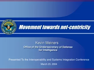 Kevin Meiners    Office of the Undersecretary of Defense    for Intelligence