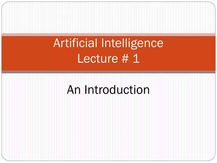 artificial intelligence lecture 1 an introduction