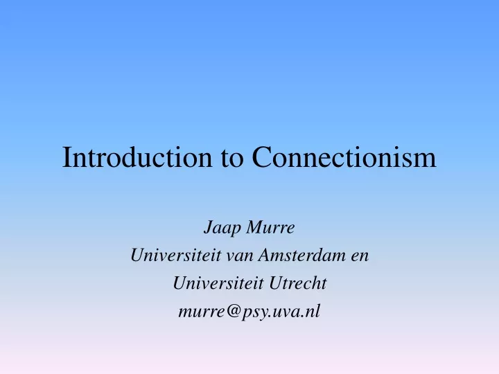 introduction to connectionism