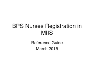 BPS Nurses Registration in MIIS