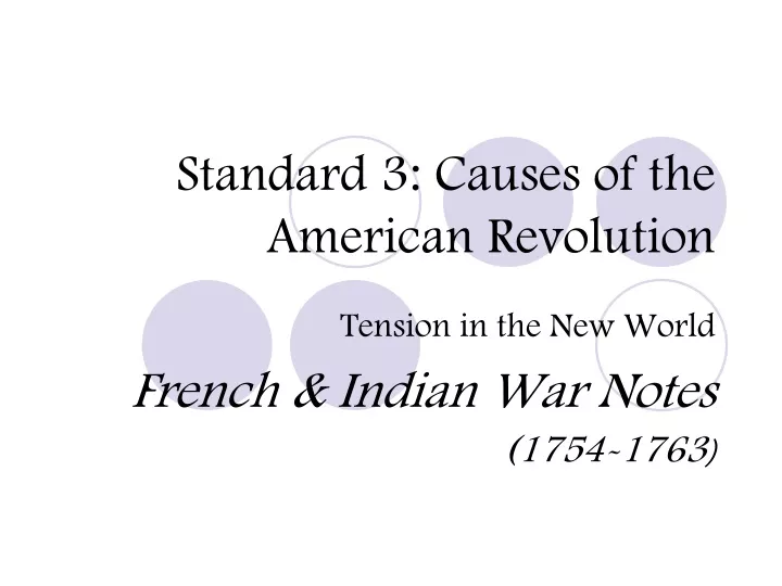 standard 3 causes of the american revolution