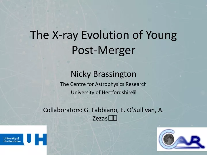 the x ray evolution of young post merger