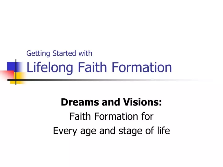 getting started with lifelong faith formation