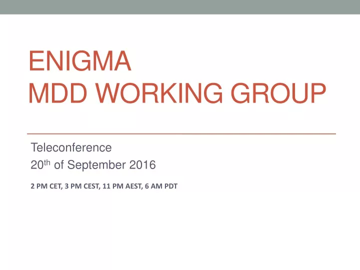 enigma mdd working group