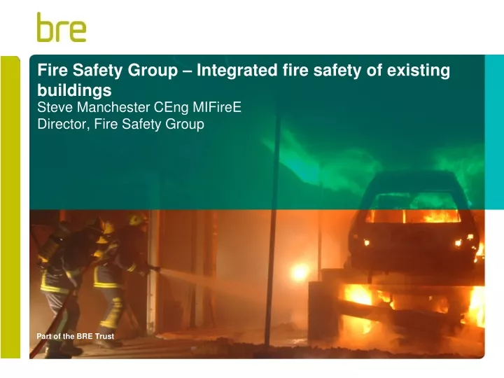 fire safety group integrated fire safety of existing buildings